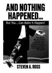 book And Nothing Happened...But You Can Make It Happen