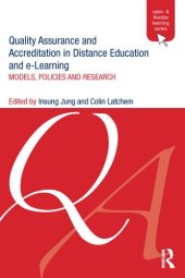 book Quality Assurance and Accreditation in Distance Education and e-Learning: Models, Policies and Research