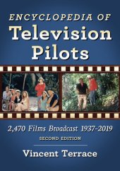 book Encyclopedia of Television Pilots