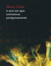 book O ano em que sonhamos perigosamente