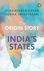 book The Origin Story of India's States