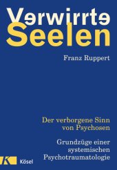 book Verwirrte Seelen: Der verborgene Sinn von Psychosen