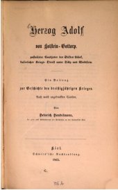 book Herzog Adolf von Holstein-Gottorp, postulierter Coadjutor des Stiftes Lübeck, kaiserlicher Kriegs-Oberst unter Tilly und Waldstein : Ein Beitrag zur Geschichte des Dreißigjährigen Krieges