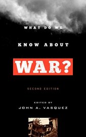 book What Do We Know about War?