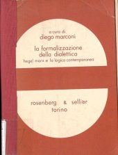 book La formalizzazione della dialettica. Hegel, Marx e la logica contemporanea