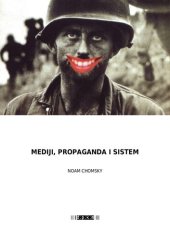 book MEDIJI, PROPAGANDA I SISTEM