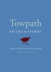 book Towpath: Recipes and Stories