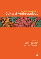 book The SAGE Handbook of Cultural Anthropology (The SAGE Handbook of the Social Sciences)