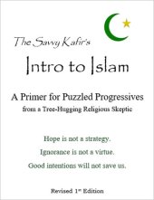 book The Savvy Kafir's Intro to Islam: A Primer for Puzzled Progressives