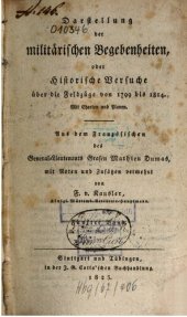 book Darstellung der militärischen Begebenheiten oder Historische Versuche über die Feldzüge von 1799 bis 1814