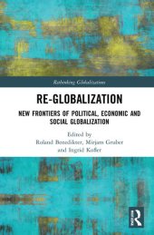 book Re-globalization: New Frontiers of Political, Economic and Social Globalization