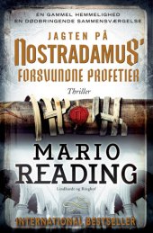 book Jagten På Nostradamus' Forsvundne Profetier