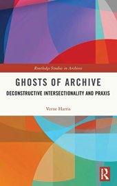 book Ghosts of Archive; Deconstructive Intersectionality and Praxis