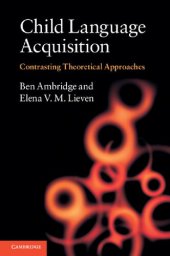 book Child Language Acquisition: Contrasting Theoretical Approaches