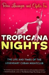 book Tropicana Nights: The Life and Times of The Legendary Cuban Nightclub