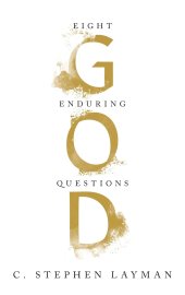 book God: Eight Enduring Questions