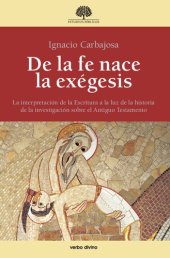 book De la fe nace la exégesis