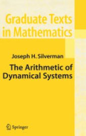 book The Arithmetic of Dynamical Systems