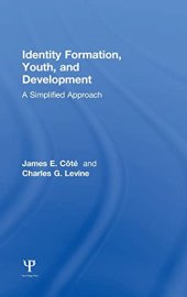 book Identity Formation, Youth, and Development: A Simplified Approach