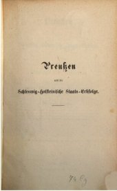 book Preußen und die schleswig-holsteinische Staats-Erbfolge : Eine polemische Eröterung als zweites Wort in der Angelegenheit