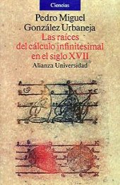 book Las raíces del cálculo infinitesimal en el siglo XVII (Alianza Universidad (Au)) (Spanish Edition)