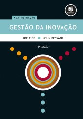 book Gestão da Inovação - Integrando Tecnologia, Mercado e Mudança Organizacional