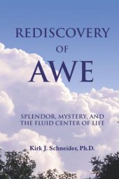 book Rediscovery of Awe: Splendor, Mystery, and the Fluid Center of Life