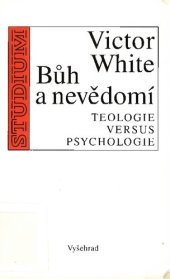 book Bůh a nevědomí : teologie versus psychologie