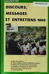 book Discours, messages et entretiens 1988 de Son Excellence le général-major Habyarimana Juvénal