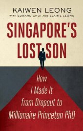 book Singapore's Lost Son: How I Made it from Drop Out to Million