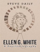 book Ellen G. White A Psychobiography