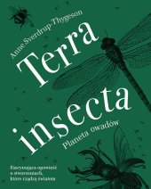 book Terra insecta. Planeta owadów