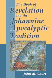 book The Book of Revelation and the Johannine Apocalyptic Tradition