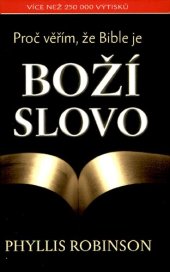 book Proč věřím, že Bible je Boží slovo