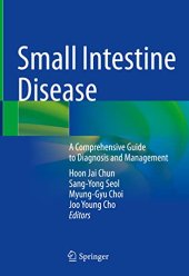book Small Intestine Disease: A Comprehensive Guide to Diagnosis and Management