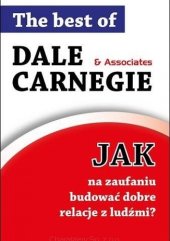 book Jak na zaufaniu budować dobre relacje z ludźmi