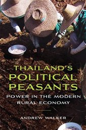 book Thailand’s Political Peasants: Power in the Modern Rural Economy