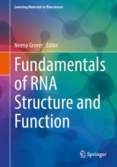 book Fundamentals of RNA Structure and Function (Learning Materials in Biosciences)