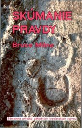 book Skúmanie pravdy : Témat. príručka zákl. kresťanských pojmov.