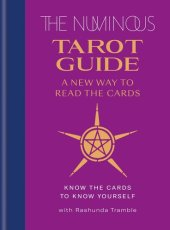 book The Numinous Tarot Guide: A new way to read the cards