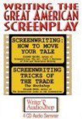 book Writing the Great American Screenplay (Audiobook)