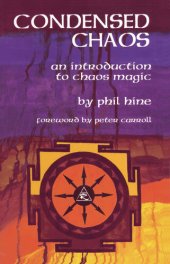 book Condensed Chaos: An Introduction to Chaos Magic