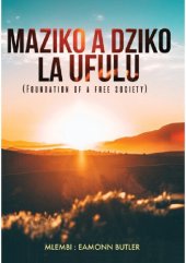 book Maziko a dziko la ufulu (Foundations of a free society)