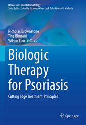 book Biologic Therapy for Psoriasis: Cutting Edge Treatment Principles