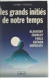 book Les grands initiés de notre temps