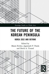 book The Future of the Korean Peninsula Korea 2032 and Beyond.