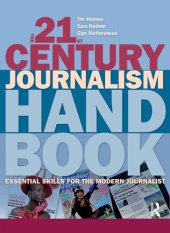 book The 21st Century Journalism Handbook