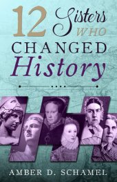 book 12 Sisters Who Changed History