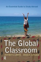 book Global Classroom: An Essential Guide to Study Abroad