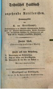 book Theoretisch-praktischer Teil : Verfertigung von Geschützröhren ; Guss von Eisen- und Blei-Munition ; Materialien für den Bau von Lafetten